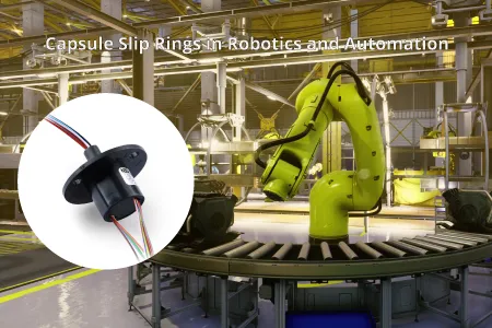 Capsule Slip Rings in Robotics and Automation